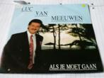 LUC VAN MEEUWEN ALS JE MOET GAAN - ONZE VADER, Verzenden, Zo goed als nieuw, Overige formaten, Levenslied of Smartlap