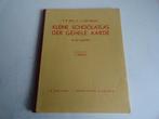 Kleine schoolatlas der gehele aarde 1952, Boeken, Gelezen, Overige atlassen, Ophalen of Verzenden, 1800 tot 2000