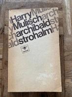 Harry Mulisch - Archibald Strohalm, Boeken, Gelezen, Harry Mulisch, Ophalen of Verzenden, Nederland