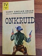 Onkruid., Ophalen of Verzenden, Harry sinclair drago.