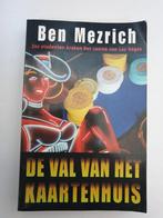 De Val van het Kaartenhuis - Ben Mezrich, Boeken, Ophalen of Verzenden, Gelezen, Ben Mezrich