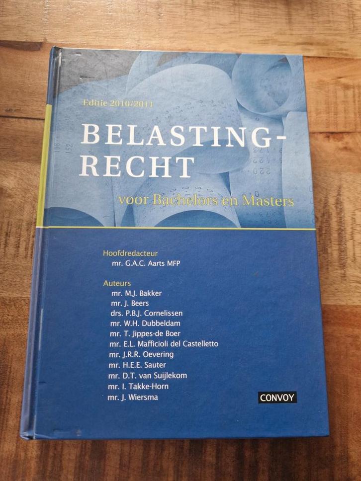 Belastingrecht voor Bachelors/Masters 2010/2011, Boeken, Studieboeken en Cursussen, Gelezen, HBO, Gamma, Ophalen of Verzenden