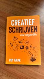 Roy Ishak - Creatief schrijven, Roy Ishak, Ophalen of Verzenden, Management, Zo goed als nieuw