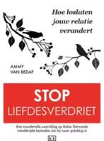 Stop liefdesverdriet (hoe loslaten jouw relatie verandert), Ophalen of Verzenden, Zo goed als nieuw