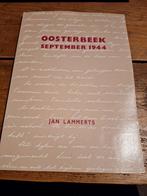 Oosterbeek september 1944, Boeken, Geschiedenis | Stad en Regio, Ophalen of Verzenden, Zo goed als nieuw, 20e eeuw of later
