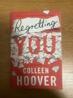 Regretting You - Colleen Hoover, Ophalen of Verzenden, Zo goed als nieuw, Nederland