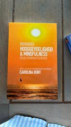 Carolina Bont - Werkboek Hooggevoeligheid & Mindfulness, Boeken, Gelezen, Carolina Bont, Ophalen of Verzenden