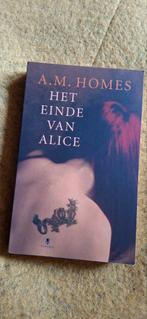 Het einde van Alice - A.M. Homes, Ophalen of Verzenden, Nieuw, A.M. Homes, Nederland