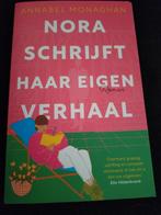 Annabel Monaghan - Nora schrijft haar eigen verhaal, Ophalen of Verzenden, Zo goed als nieuw, Nederland, Annabel Monaghan