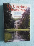 De Utrechtse Heuvelrug - De Stichtse Lustwarande, Ophalen of Verzenden, Zo goed als nieuw