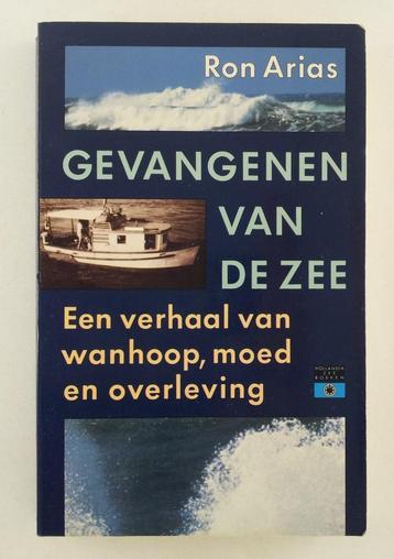 Arias, Ron - Gevangenen van de zee / Een verhaal van wanhoop beschikbaar voor biedingen