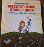 Meester Mark graaft door, splinternieuw! Verhalen onderwijs, Ophalen of Verzenden, Nieuw, Mark van der Werf, Verhalen