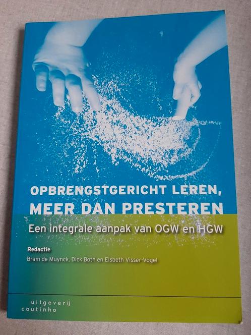 Opbrengstgericht leren, meer dan presteren, Boeken, Studieboeken en Cursussen, Zo goed als nieuw, Ophalen of Verzenden
