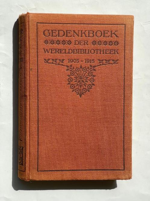 Gedenkboek der Wereldbibliotheek 1905-1915, Boeken, Literatuur, Gelezen, Nederland, Ophalen of Verzenden