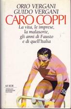 boek Caro Coppi wielrennen, Boeken, Gelezen, Vergani, Orio, Lopen en Fietsen, Ophalen of Verzenden