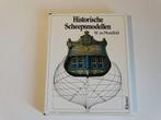 Historische Scheepsmodellen modelbouw boek, Ophalen of Verzenden, Zo goed als nieuw, Overige onderwerpen, Geschikt voor kinderen