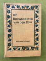 Herman Schmid - De bouwmeester van den Dom (1925), Gelezen, Ophalen of Verzenden, Nederland, Herman Schmid