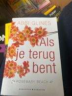 Als je terug bent - Abbi Glines, Boeken, Ophalen of Verzenden, Zo goed als nieuw, Nederland