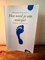 Massimo Pigliucci - Hoe word je een stoïcijn?, Boeken, Filosofie, Ophalen of Verzenden, Zo goed als nieuw, Massimo Pigliucci