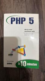R. van Hagen - PHP 5 in 10 minuten, Boeken, Informatica en Computer, Ophalen of Verzenden, Zo goed als nieuw, R. van Hagen