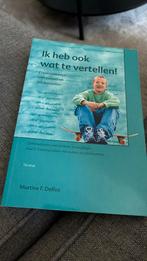 Martine Delfos - Ik heb ook wat te vertellen, Ophalen of Verzenden, Zo goed als nieuw, Martine Delfos