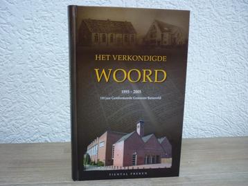 Het verkondigde Woord - 110 jaar Gereformeerde Gemeente beschikbaar voor biedingen