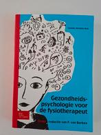 Gezondheidspsychologie voor de fysiotherapeut, Boeken, Ophalen of Verzenden, Zo goed als nieuw