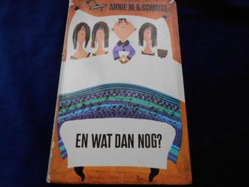 Annie M.G. Schmidt: En wat dan nog? slechts 3.50. beschikbaar voor biedingen