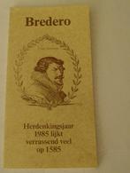 Bredero herdenkingsjaar 1985 lijkt verrassend veel op 1585, Ophalen of Verzenden, 20e eeuw of later, Zo goed als nieuw