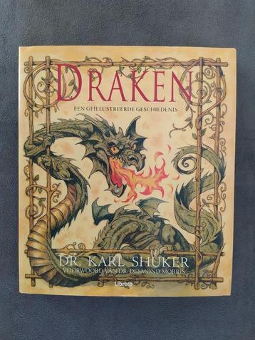 Draken, een geïllustreerde geschiedenis Karl Shuker beschikbaar voor biedingen