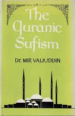 The Quranic Sufism Mir Valiuddin, Ophalen of Verzenden, Nieuw