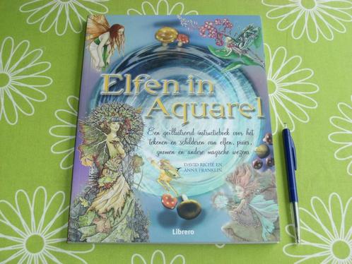 Elfen in Aquarel - Een geïllustreerd instructieboek, Boeken, Hobby en Vrije tijd, Zo goed als nieuw, Tekenen en Schilderen, Ophalen of Verzenden