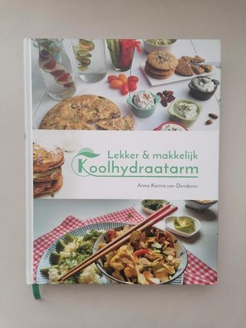 Anna-Karina van Denderen - Lekker & makkelijk koolhydraatarm beschikbaar voor biedingen