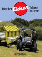 Eicher Traktoren im Einsatz, Verzenden, Nieuw, Oliver Aust, Tractor en Landbouw