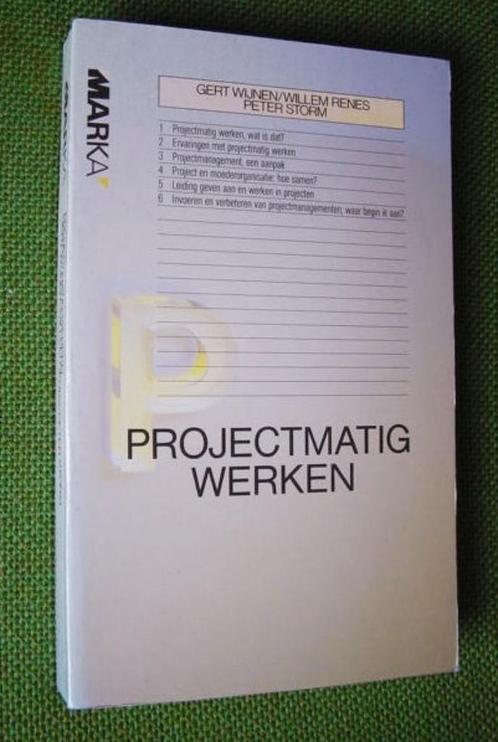 Projectmatig werken- Wijnen, Renes, Peter Storm, Boeken, Studieboeken en Cursussen, Zo goed als nieuw, HBO, Beta, Ophalen of Verzenden
