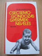 Hongaars Dr. Benjamin Spock Csecsemögondozás gyermeknevelés, Boeken, Dr. Benjamin Spock, Zo goed als nieuw, Hongaars, Ophalen of Verzenden