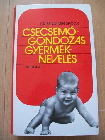 Hongaars Dr. Benjamin Spock Csecsemögondozás gyermeknevelés beschikbaar voor biedingen