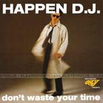 Happen D.J. – Don’t Waste Your Time 12" Maxisingle * Nieuw *, Ophalen of Verzenden, Nieuw in verpakking, 12 inch, Disco