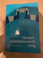 Herstelondersteunende zorg - Praktijkboek, Boeken, Ophalen of Verzenden, Zo goed als nieuw, Niet van toepassing, Joyce Langedijk