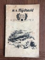 1949? Marine. M.s Mijdrecht 7 Maart 1941   28 Maart 1949., Ophalen of Verzenden, Marine, Nederland, Boek of Tijdschrift
