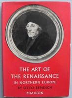 The art of the renaissance in Northern Europe, Ophalen of Verzenden, Gelezen