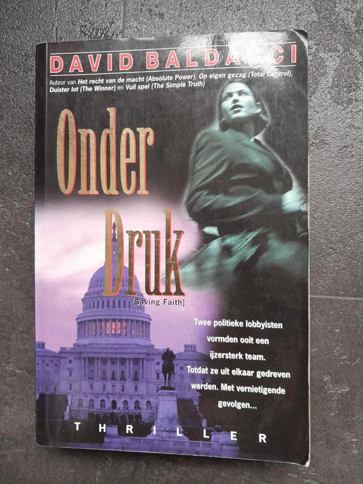 Onder Druk - David Baldacci Thriller, Boeken, Thrillers, Gelezen, Ophalen of Verzenden