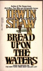 Irwin Shaw - Bread upon the waters(als nieuw)**, Boeken, Ophalen of Verzenden, Zo goed als nieuw, Irwin Shaw, Nederland