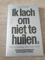 Ik lach om niet te huilen lex kroon, Boeken, Ophalen of Verzenden, Gelezen