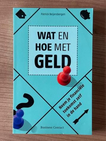 Wat en Hoe met Geld - Beijersbergen beschikbaar voor biedingen