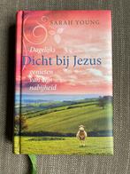 Dagelijks Dicht bij Jezus - Sarah Young, Boeken, Godsdienst en Theologie, Sarah Young, Christendom | Protestants, Ophalen of Verzenden