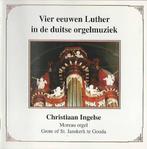 OrgelCD: Christiaan Ingelse - Vier eeuwen Luther in de duits, Cd's en Dvd's, Cd's | Religie en Gospel, Koren of Klassiek, Ophalen of Verzenden