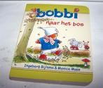 Bobbi naar het bos. Hard kartonnen bladzijden. Izgs., Boeken, Kinderboeken | Baby's en Peuters, Ophalen of Verzenden, Zo goed als nieuw