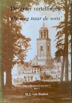 “Deventer vertellingen, op weg naar de soos”, dl 2 (vBaalen), Ophalen of Verzenden, 20e eeuw of later, Nieuw