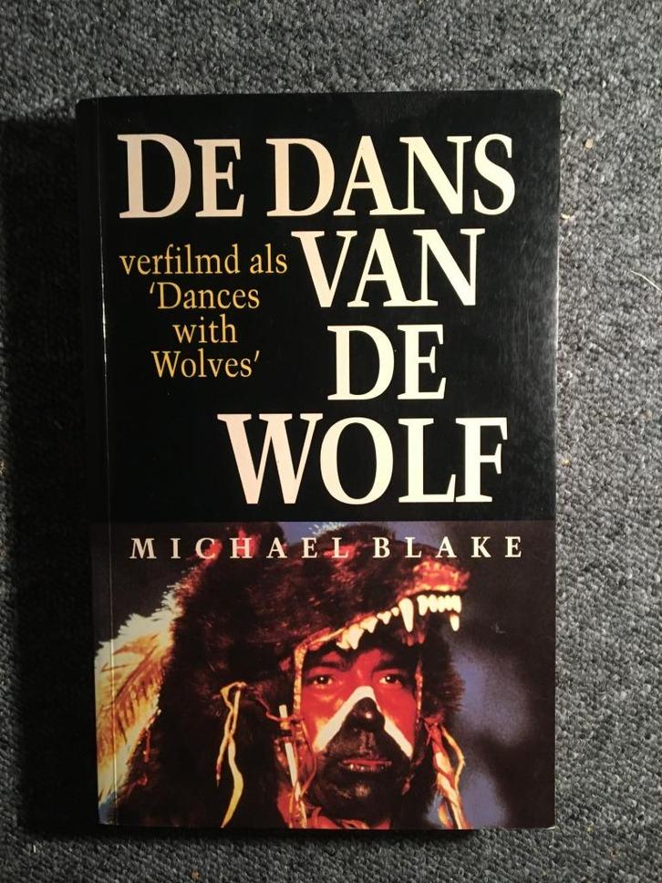 De dans van de Wolf ; door Michael Blake #Indianen #USA, Boeken, Historische romans, Gelezen, Ophalen of Verzenden